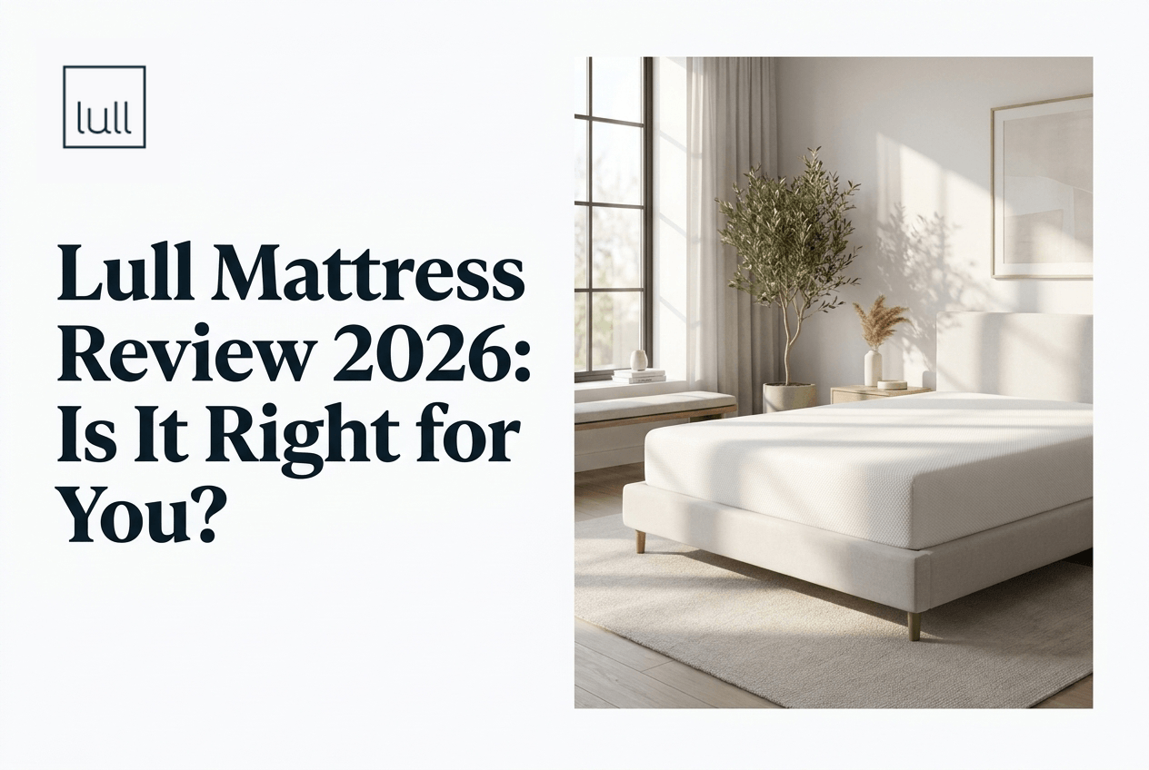 Lull Mattress Review 2026: Is It Right for
