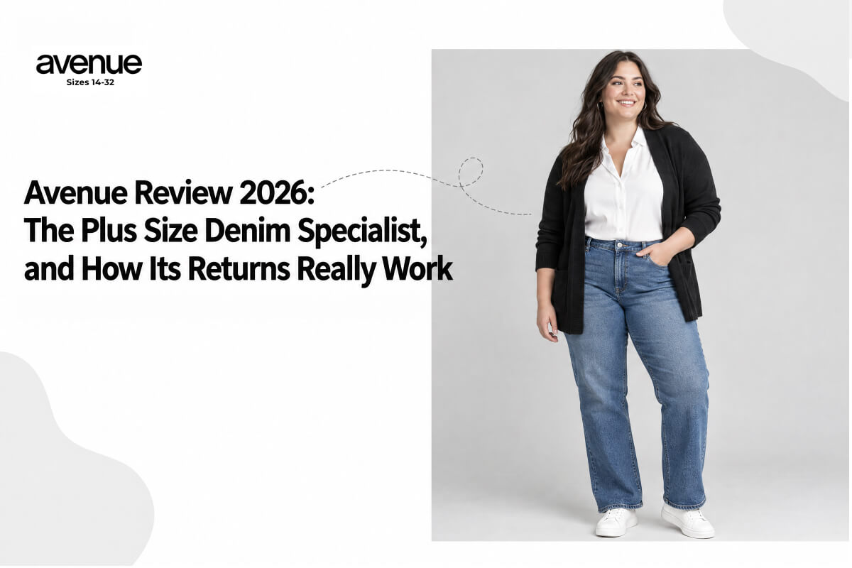 Avenue Review 2026: The Plus Size Denim Specialist, and How Its Returns Really Work 