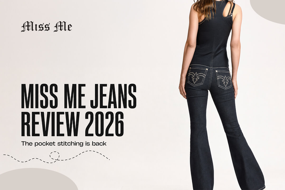 Miss Me Jeans Review 2026: The Pocket Stitching Is Back, and So Is Low Rise