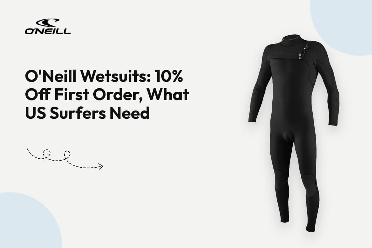 O’Neill’s Website Now Sends US Visitors to Its European Store, and That Changes How You Should Shop
