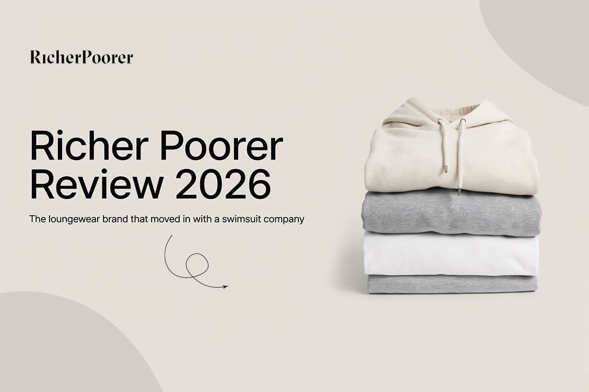 Richer Poorer Review 2026: The Loungewear Brand That Moved In With a Swimsuit Company 
