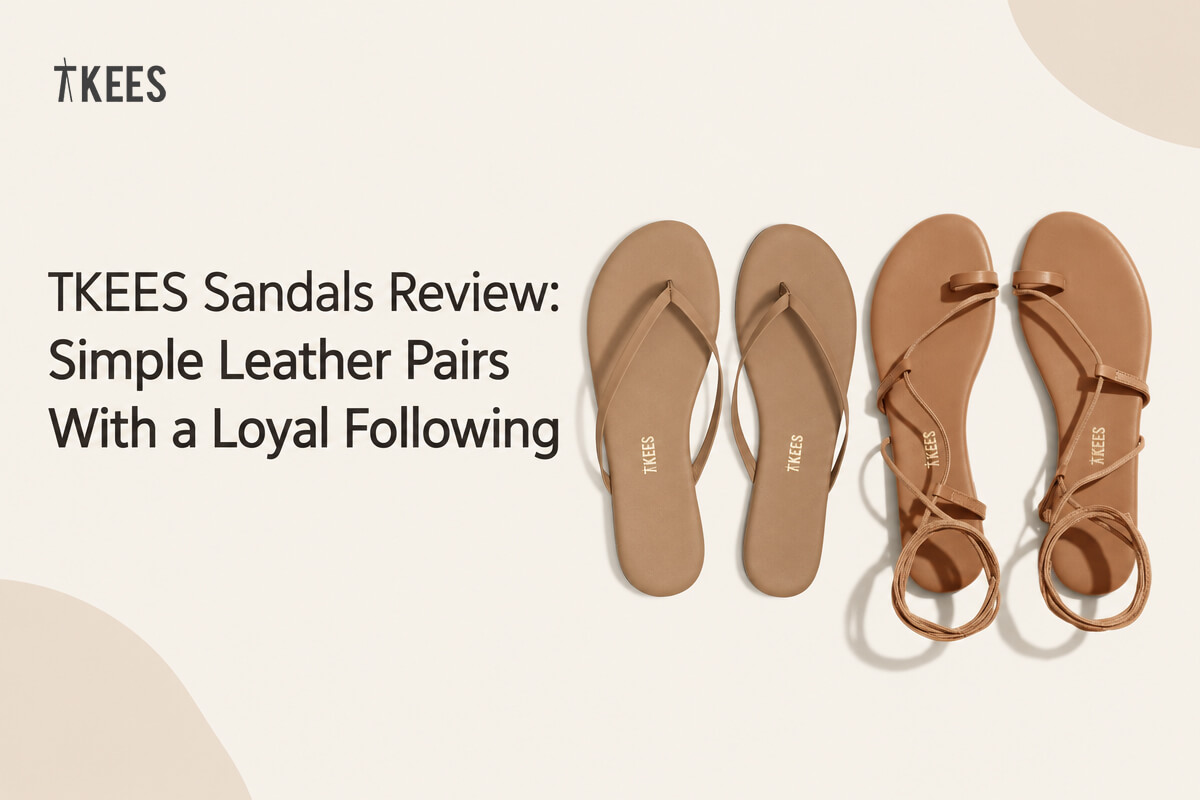 TKEES Sandals Review: Simple Leather Pairs With a Loyal Following