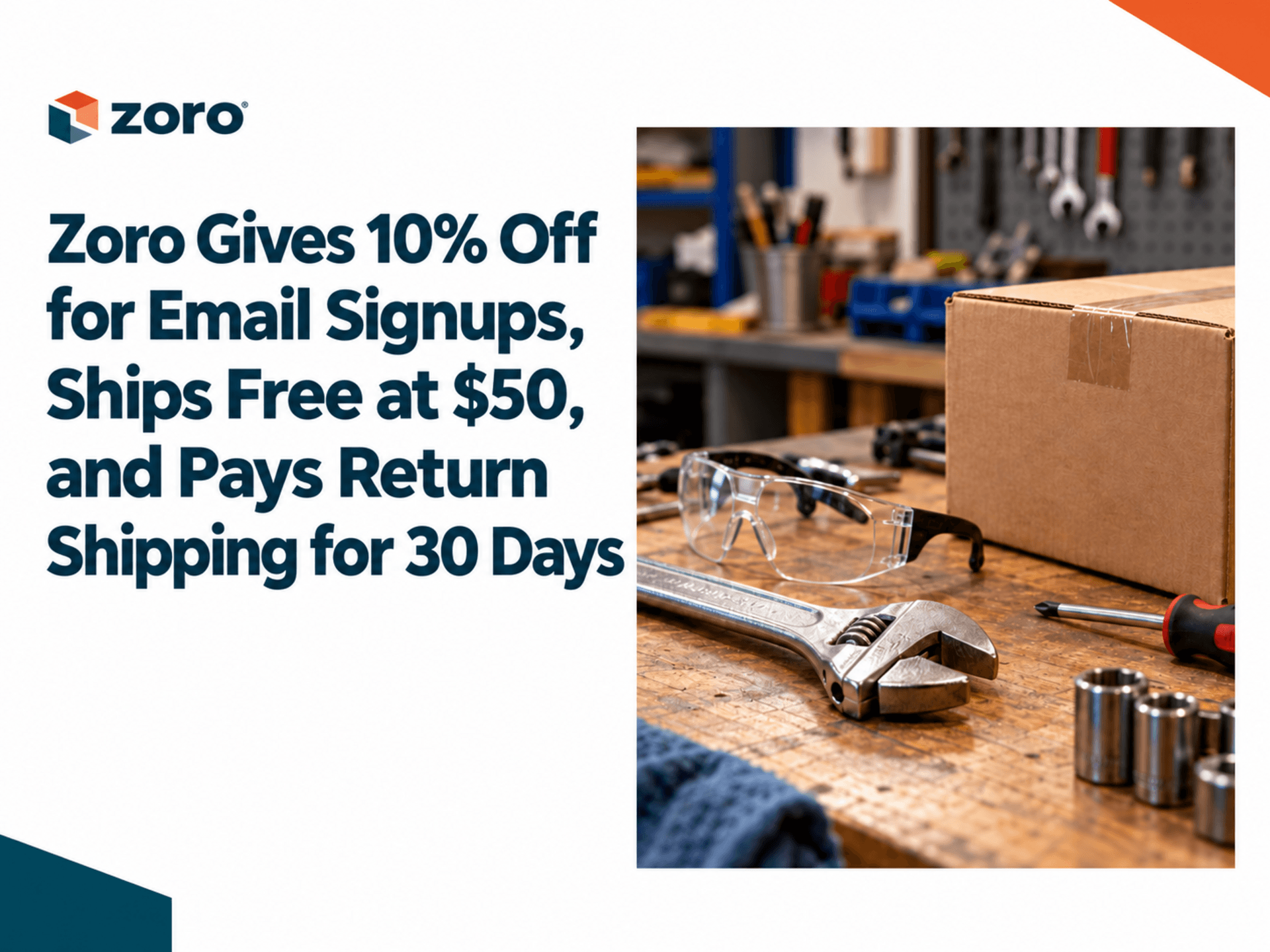 Zoro Gives 10% Off for Email Signups, Ships Free at $50, and Pays Return Shipping for 30 Days